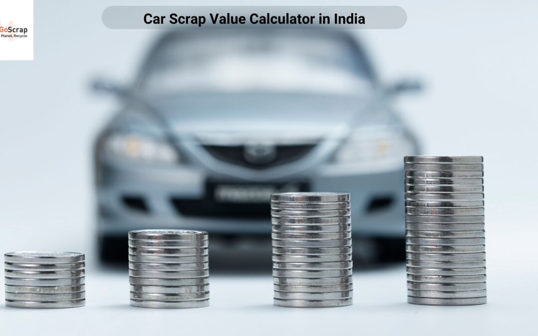 Car Scrap Value Calculator in India: A Complete Guide to Getting the Best Price for Your Old Vehicle